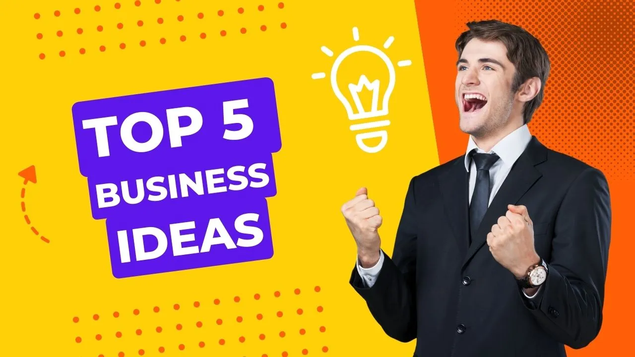 Top 5 Profitable Business Ideas for 2026 Worldwide.